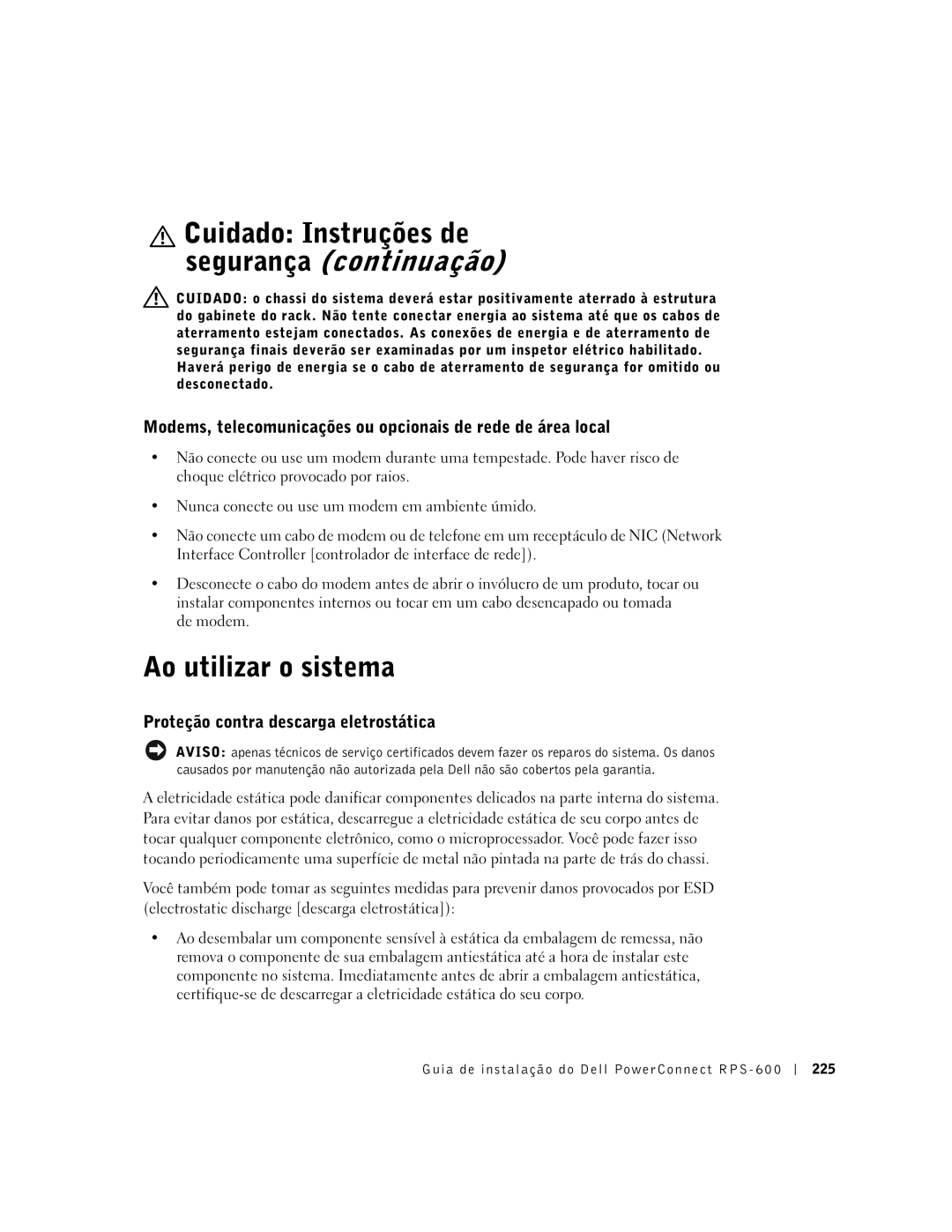 Dell RPS-600, 2T227 setup guide Ao utilizar o sistema, Modems, telecomunicações ou opcionais de rede de área local 