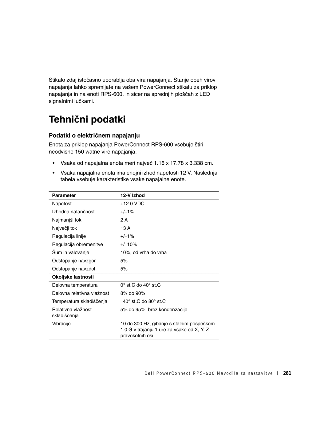 Dell RPS-600, 2T227 setup guide Tehnični podatki, Podatki o električnem napajanju 