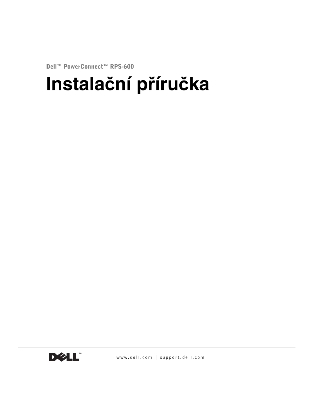 Dell RPS-600, 2T227 setup guide Instalační příručka 