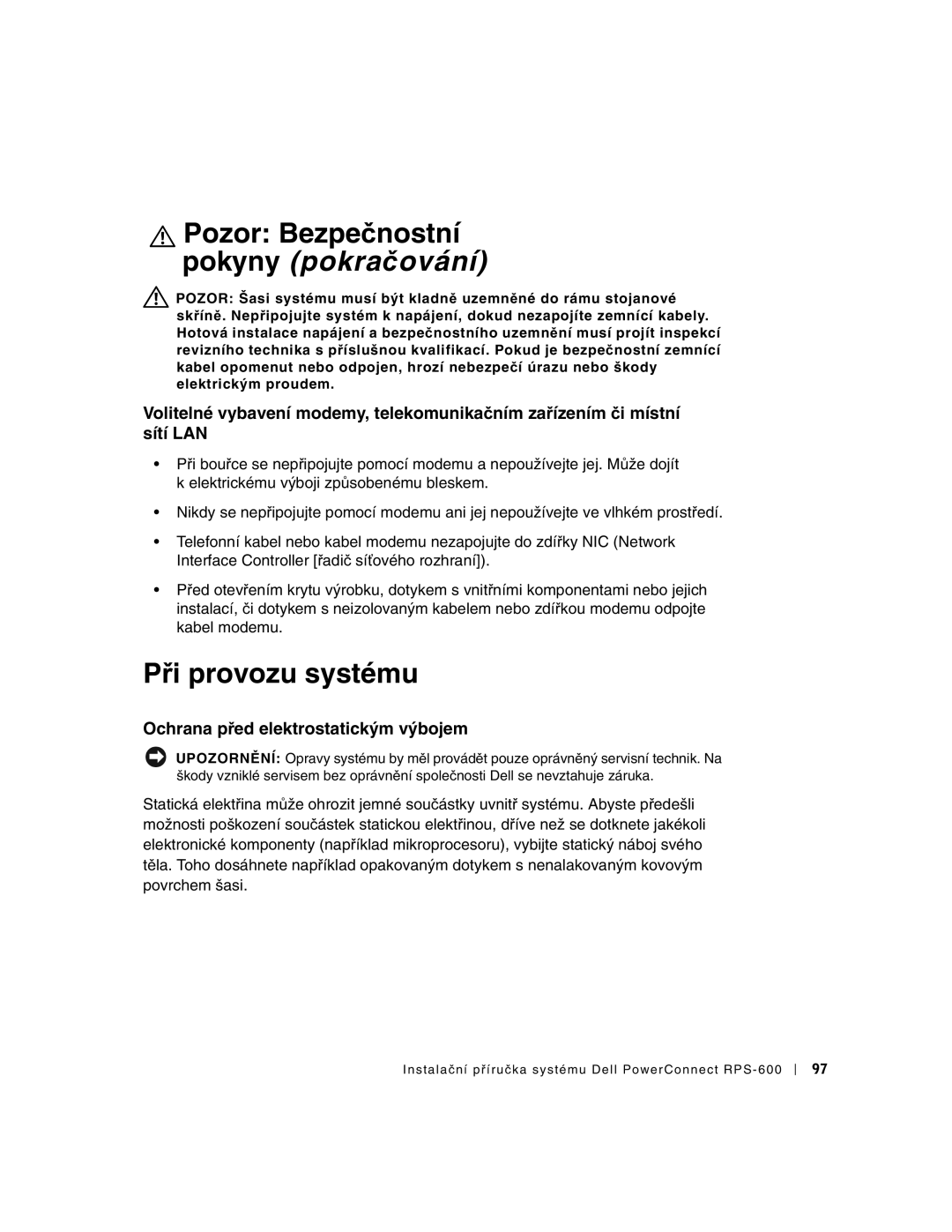 Dell RPS-600, 2T227 setup guide Při provozu systému, Ochrana před elektrostatickým výbojem 