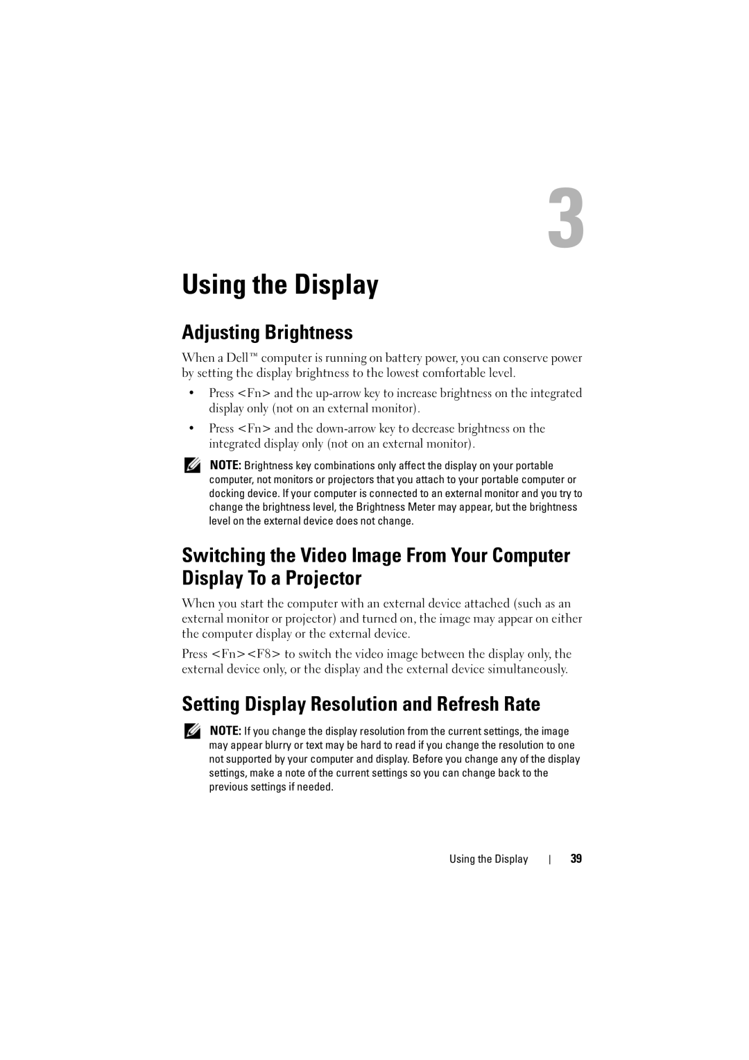 Dell PP22L, RT722 owner manual Using the Display, Adjusting Brightness, Setting Display Resolution and Refresh Rate 