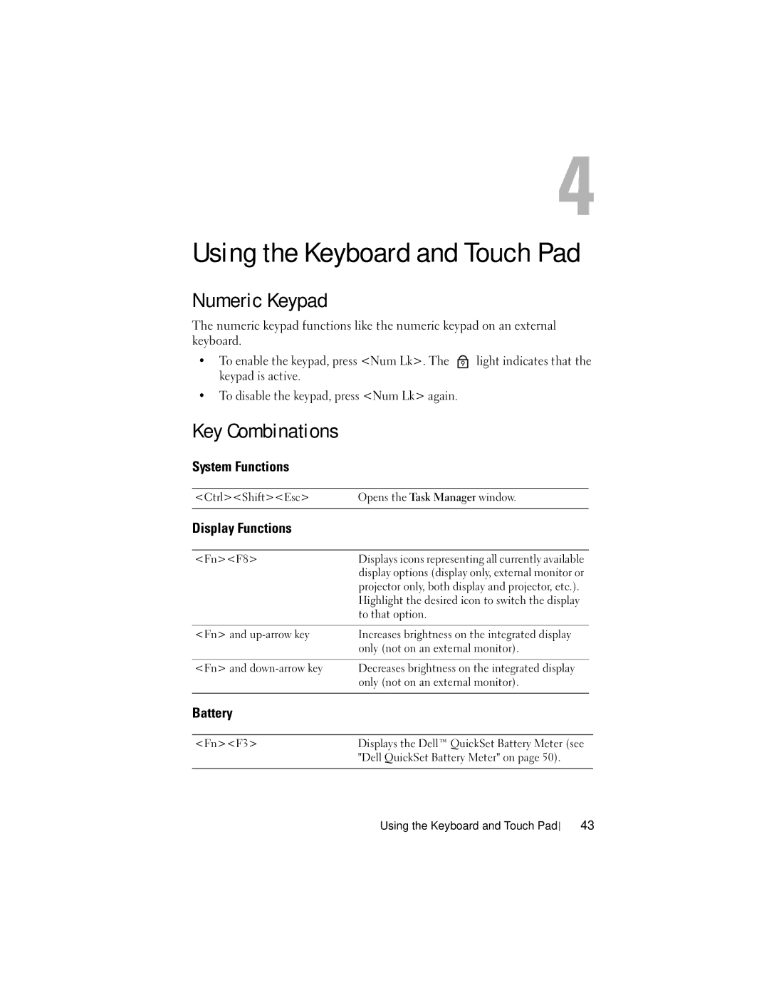 Dell RW491 owner manual Using the Keyboard and Touch Pad, Numeric Keypad, Key Combinations 