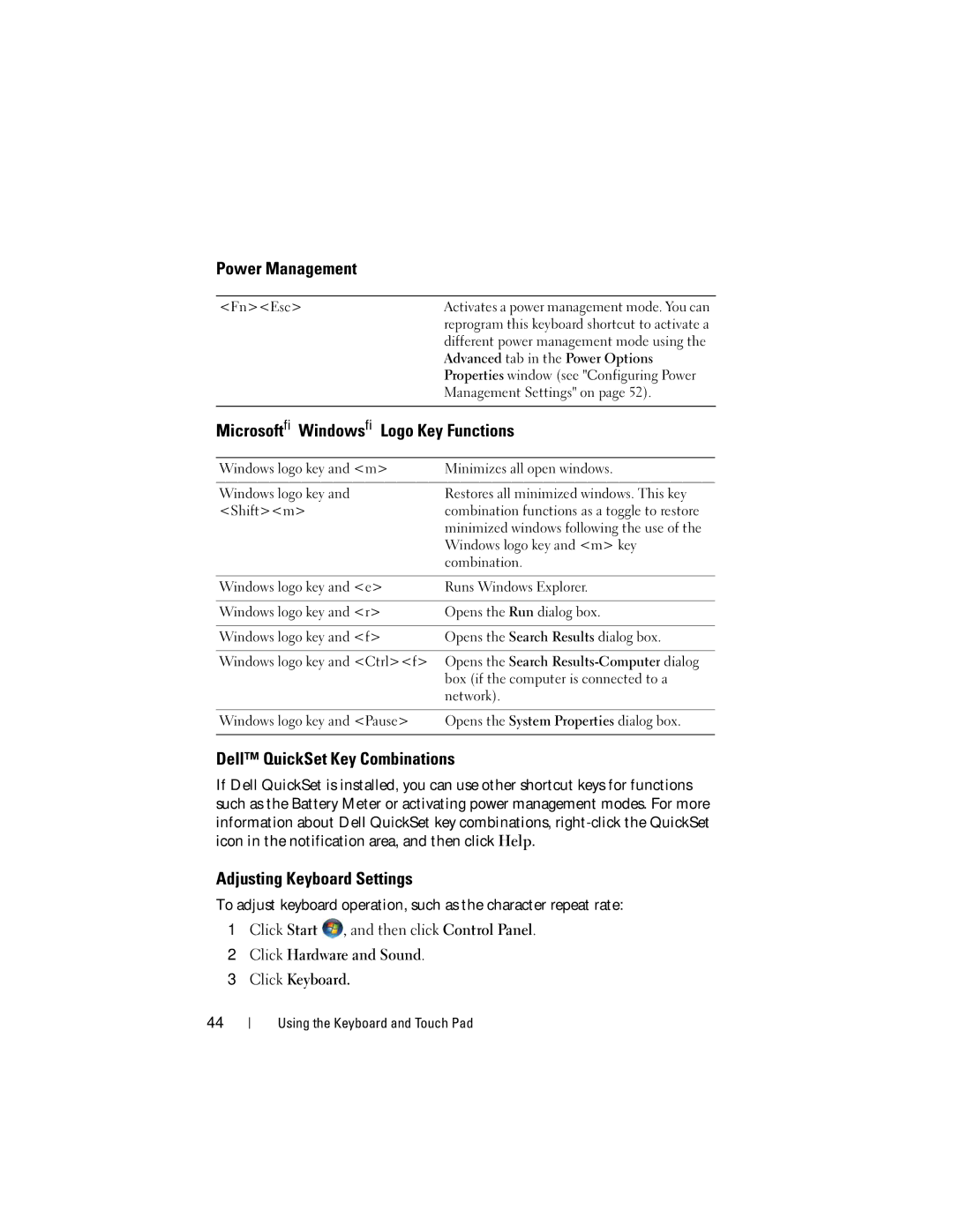 Dell RW491 owner manual Power Management, Microsoft Windows Logo Key Functions, Dell QuickSet Key Combinations 