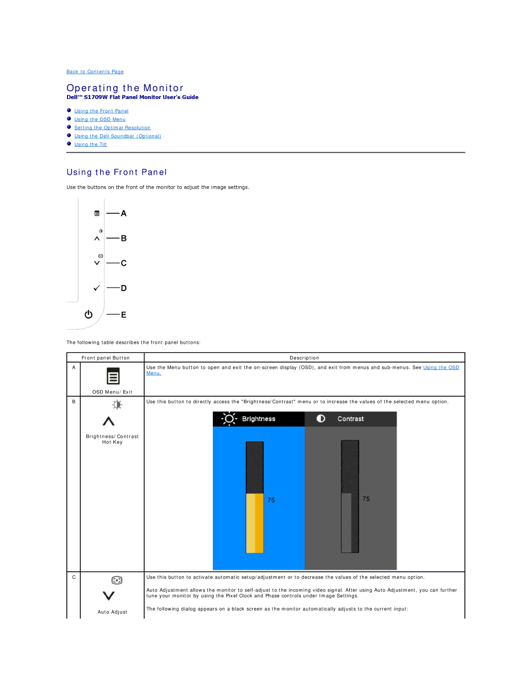 Dell S1709W appendix Operating the Monitor, Using the Front Panel 