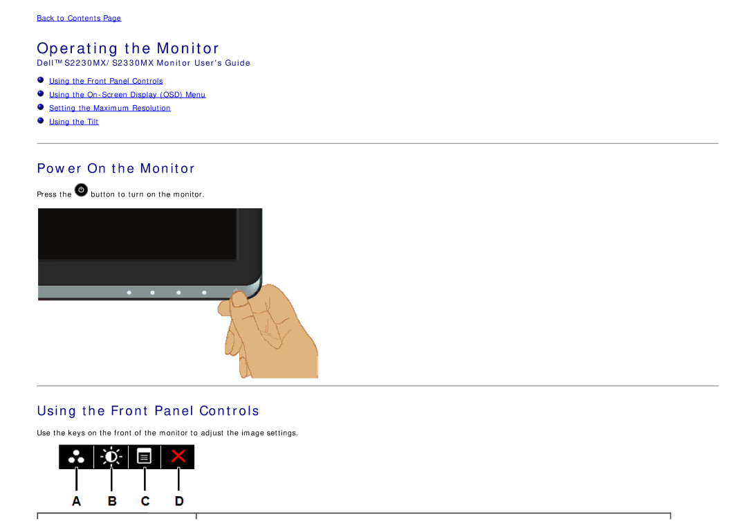 Dell S2330MX, S2230mx manual Operating the Monitor 