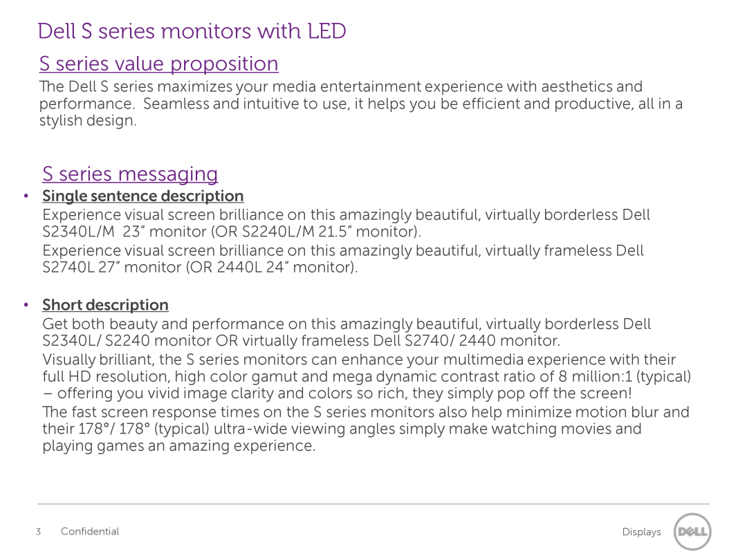 Dell S2240L/M Single sentence description, Short description, Dell S series monitors with LED, S series value proposition 