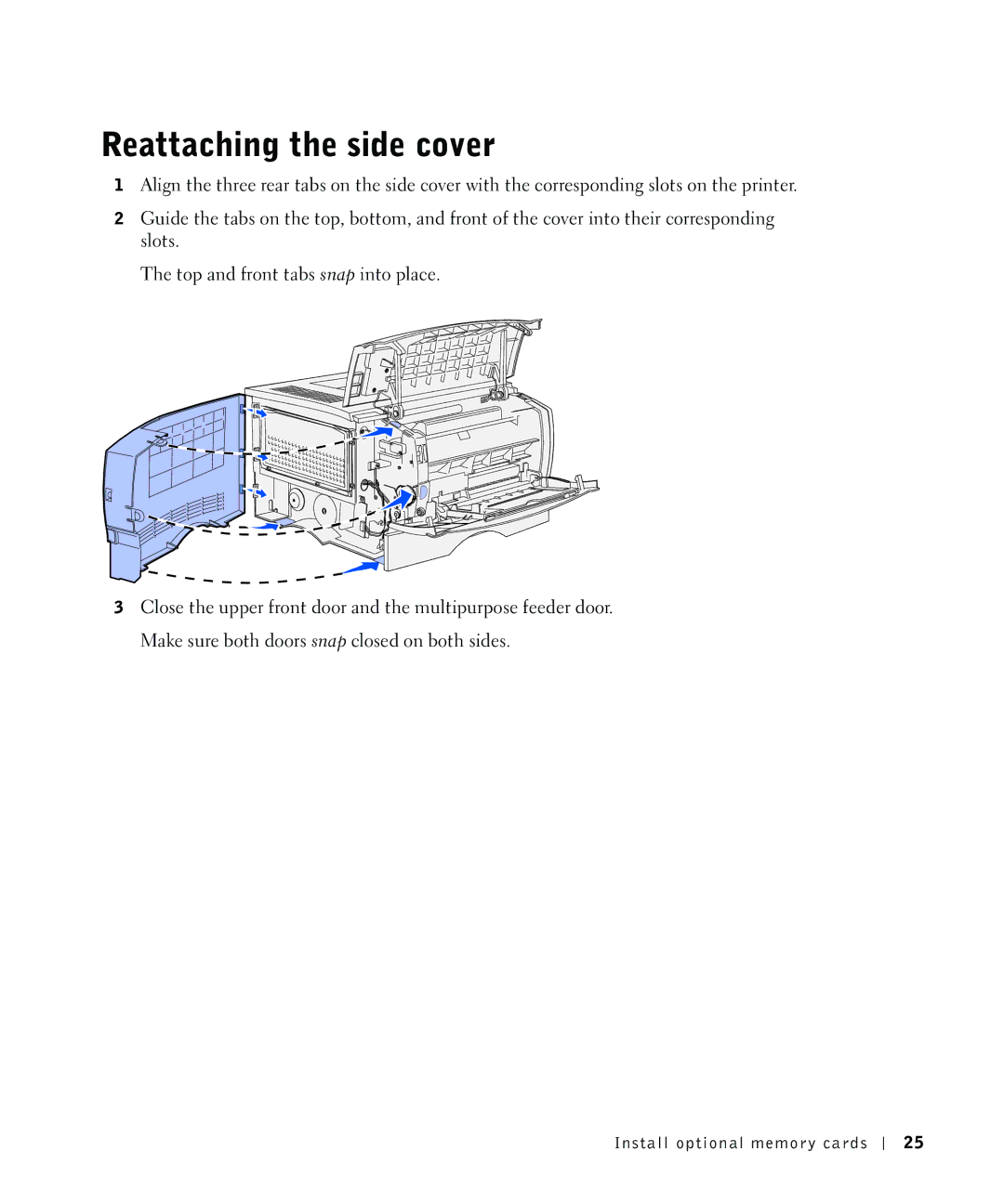 Dell S2500 owner manual Reattaching the side cover 