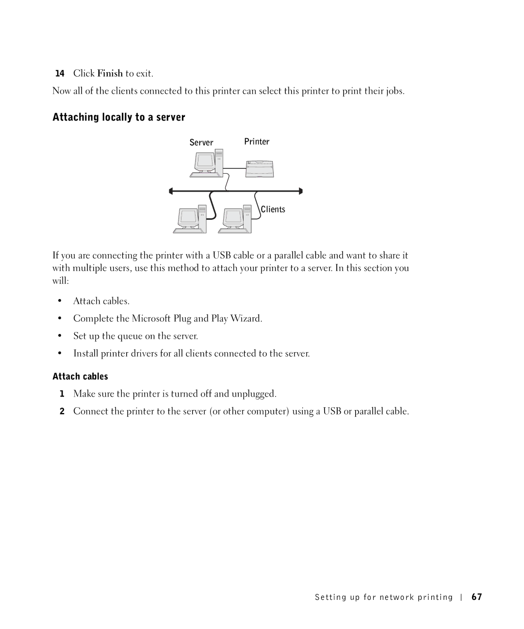 Dell S2500 owner manual Attaching locally to a server, Server Printer Clients 