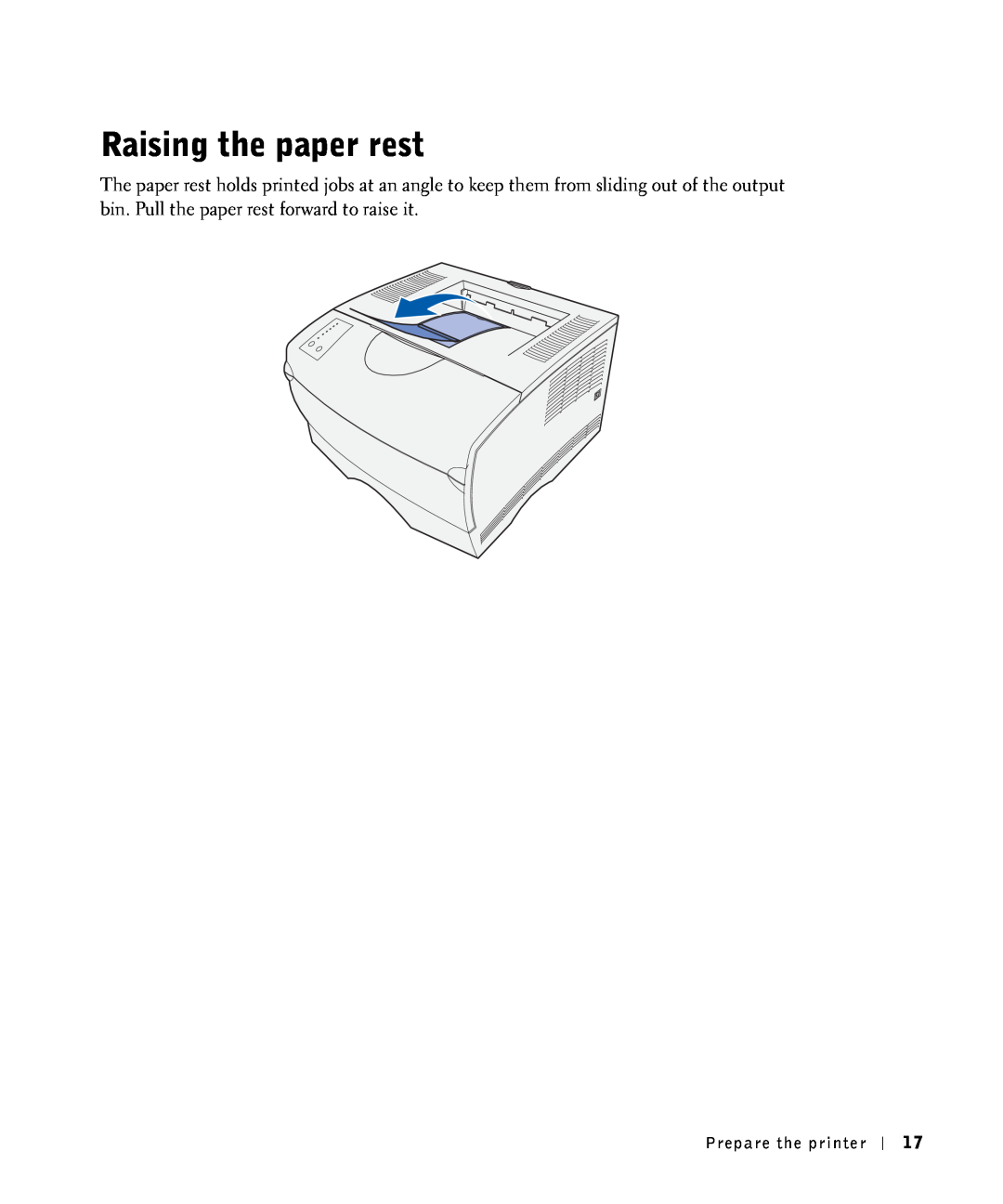 Dell S2500 owner manual Raising the paper rest, Prepare the printer 