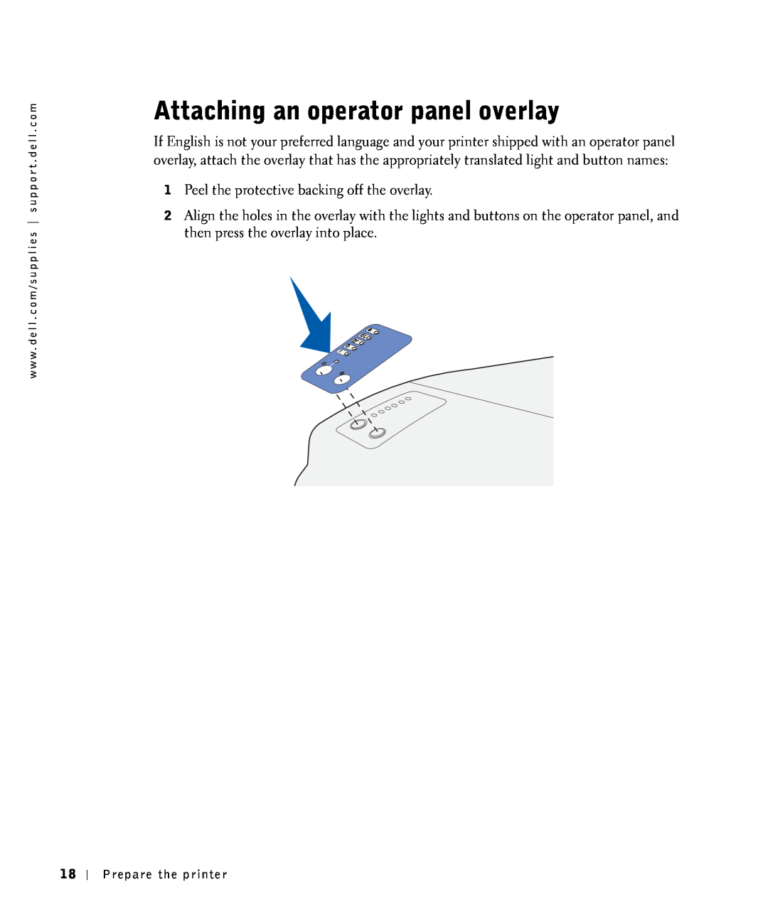 Dell S2500 owner manual Attaching an operator panel overlay 