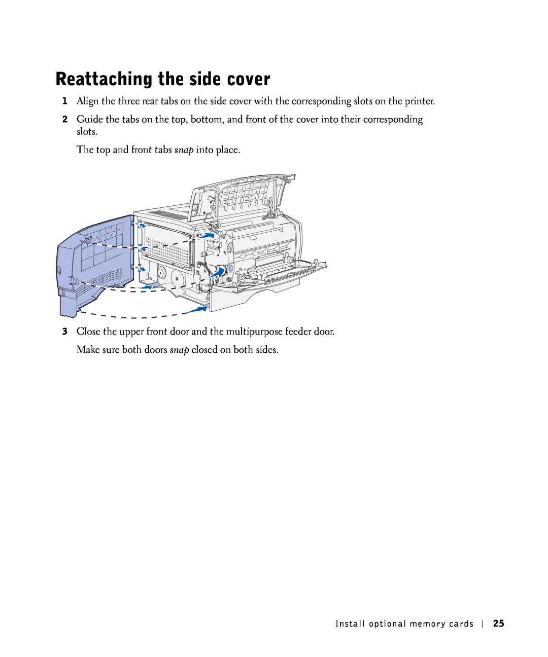 Dell S2500 owner manual Reattaching the side cover 