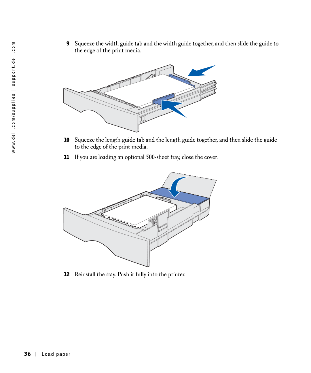 Dell S2500 owner manual If you are loading an optional 500-sheet tray, close the cover 