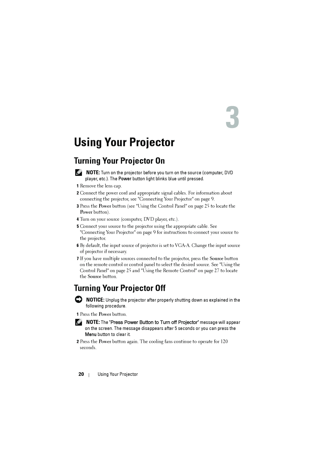 Dell S300 manual Using Your Projector, Turning Your Projector On, Turning Your Projector Off 