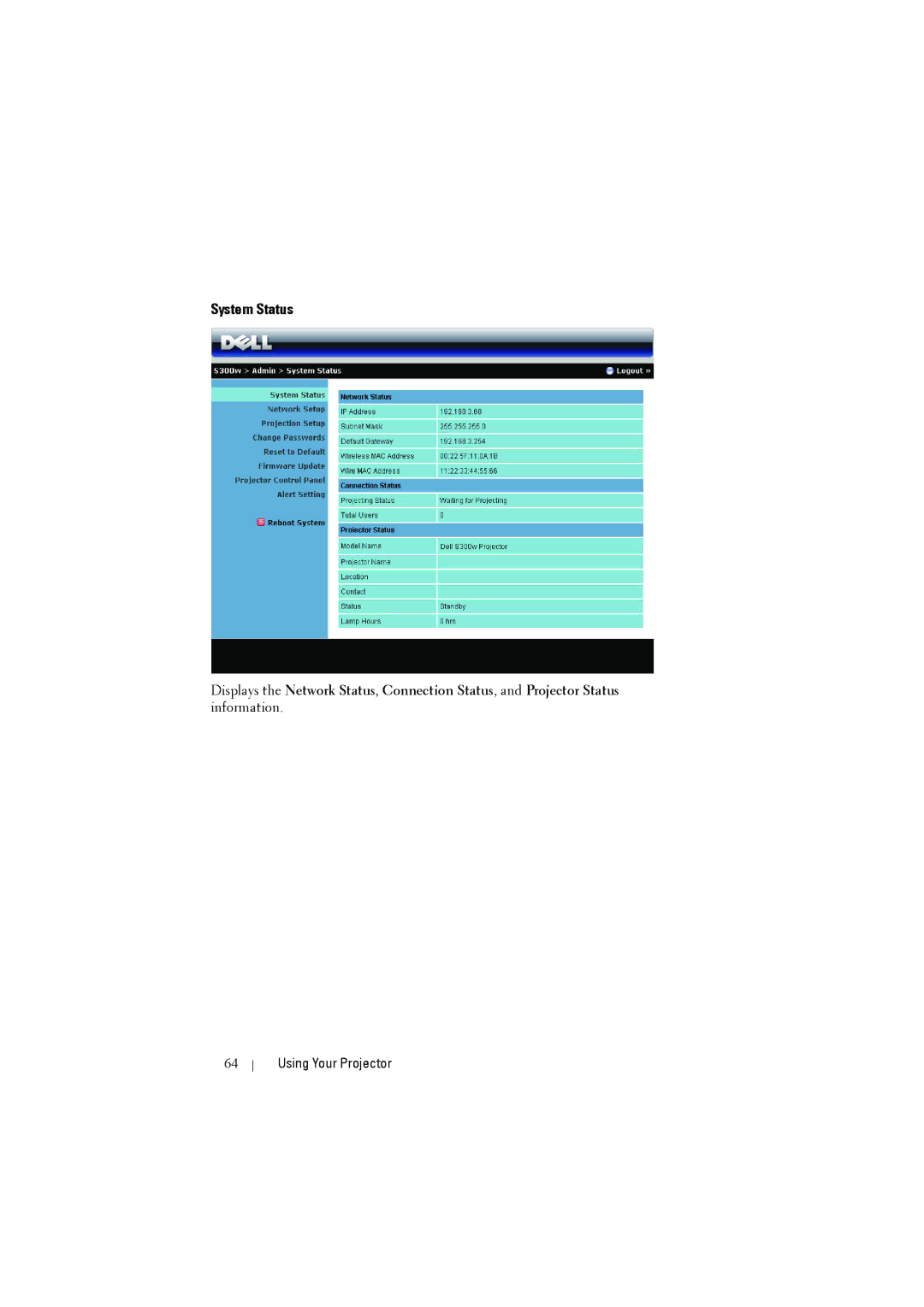 Dell S300W manual System Status 