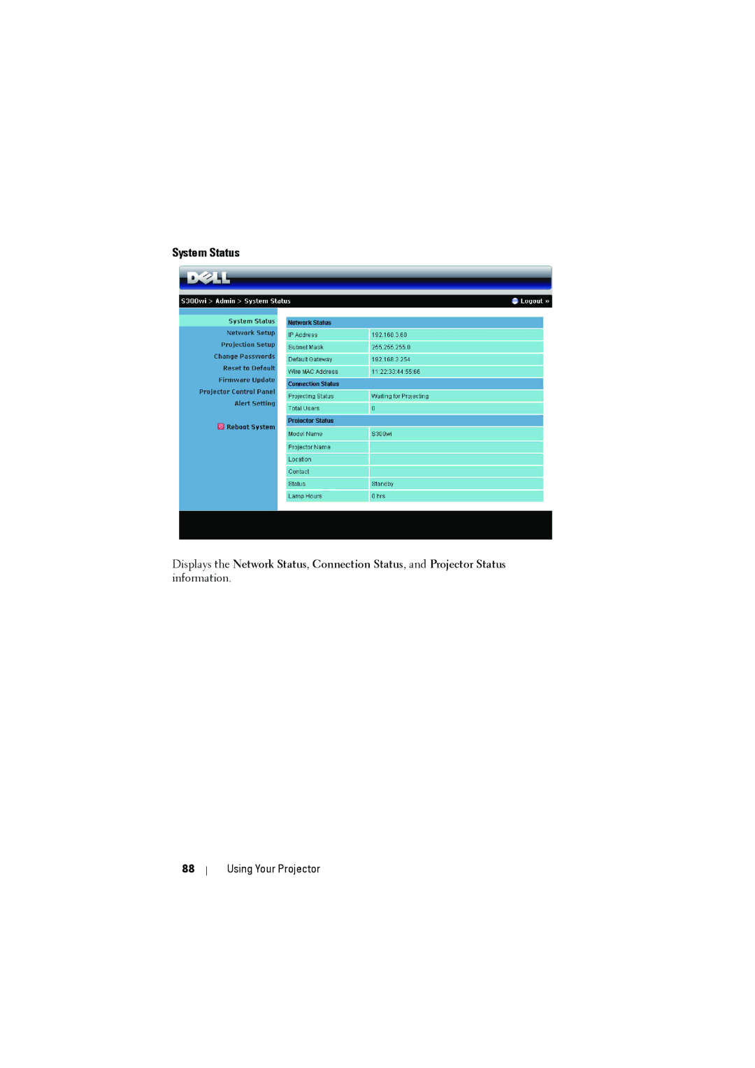 Dell S300wi manual System Status 