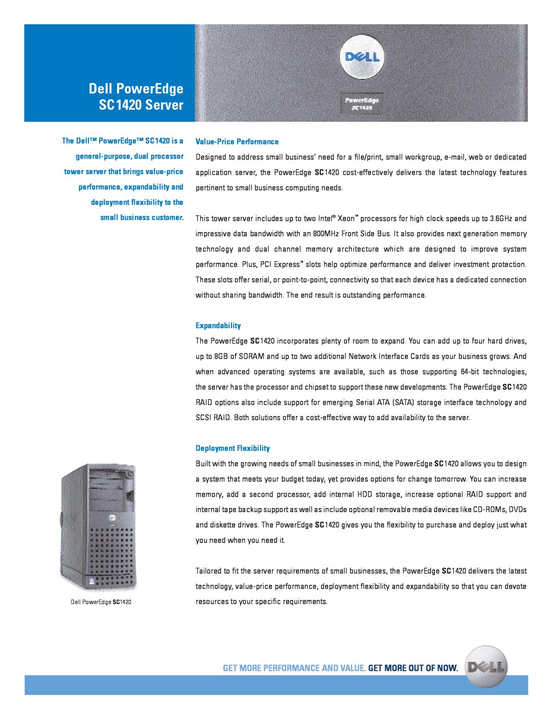 Dell SC1420 manual Get More Performance And Value. Get More Out Of Now, Value-Price Performance, Expandability 