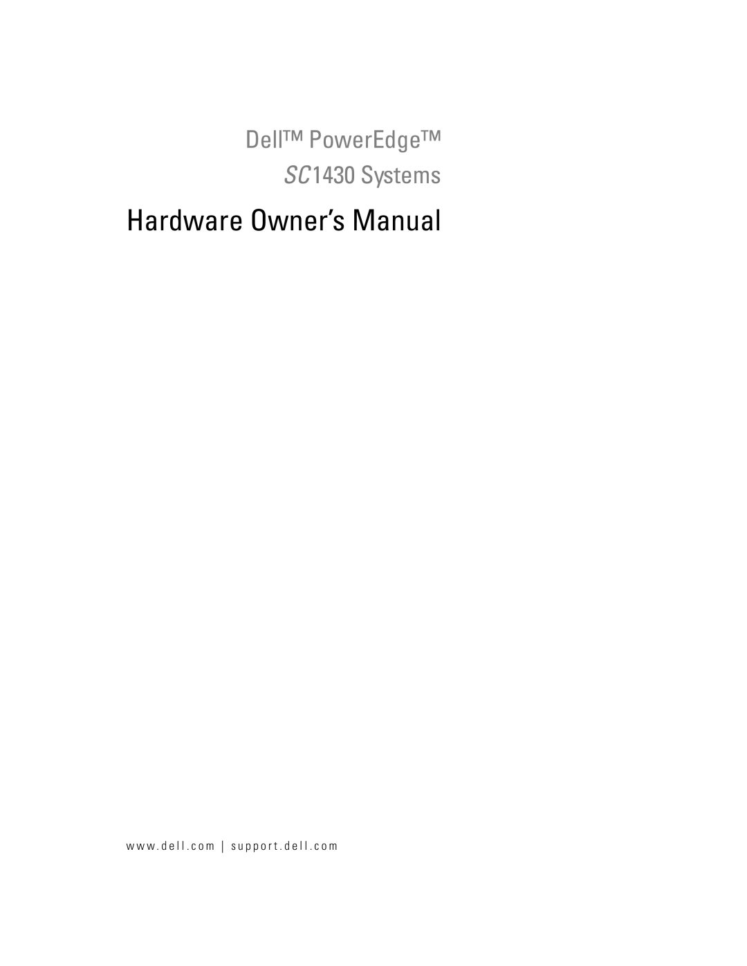 Dell owner manual Dell PowerEdge SC1430 Systems, W . d e l l . c o m s u p p o r t . d e l l . c o m 