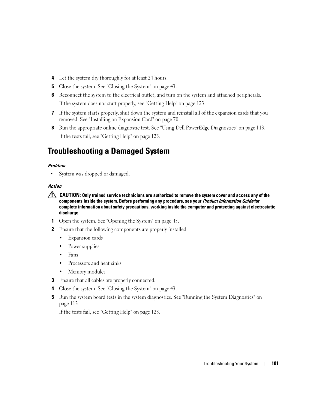 Dell SC1430 owner manual Troubleshooting a Damaged System, System was dropped or damaged, 101 