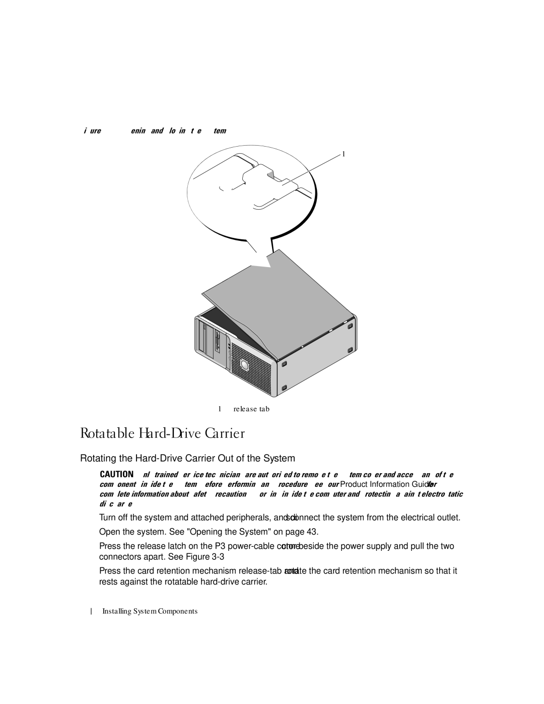 Dell SC1430 owner manual Rotatable Hard-Drive Carrier, Rotating the Hard-Drive Carrier Out of the System 