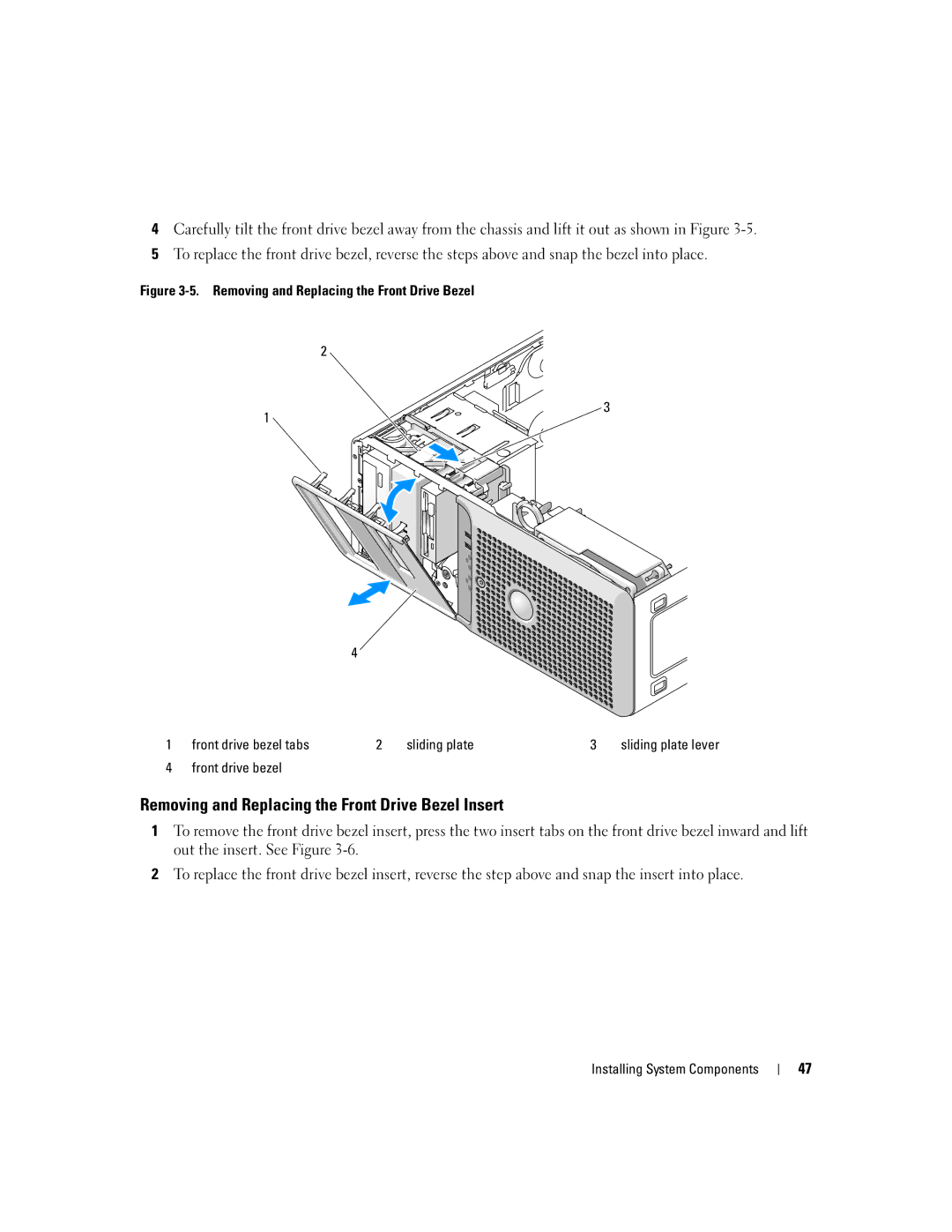 Dell SC1430 owner manual Removing and Replacing the Front Drive Bezel Insert, Front drive bezel 