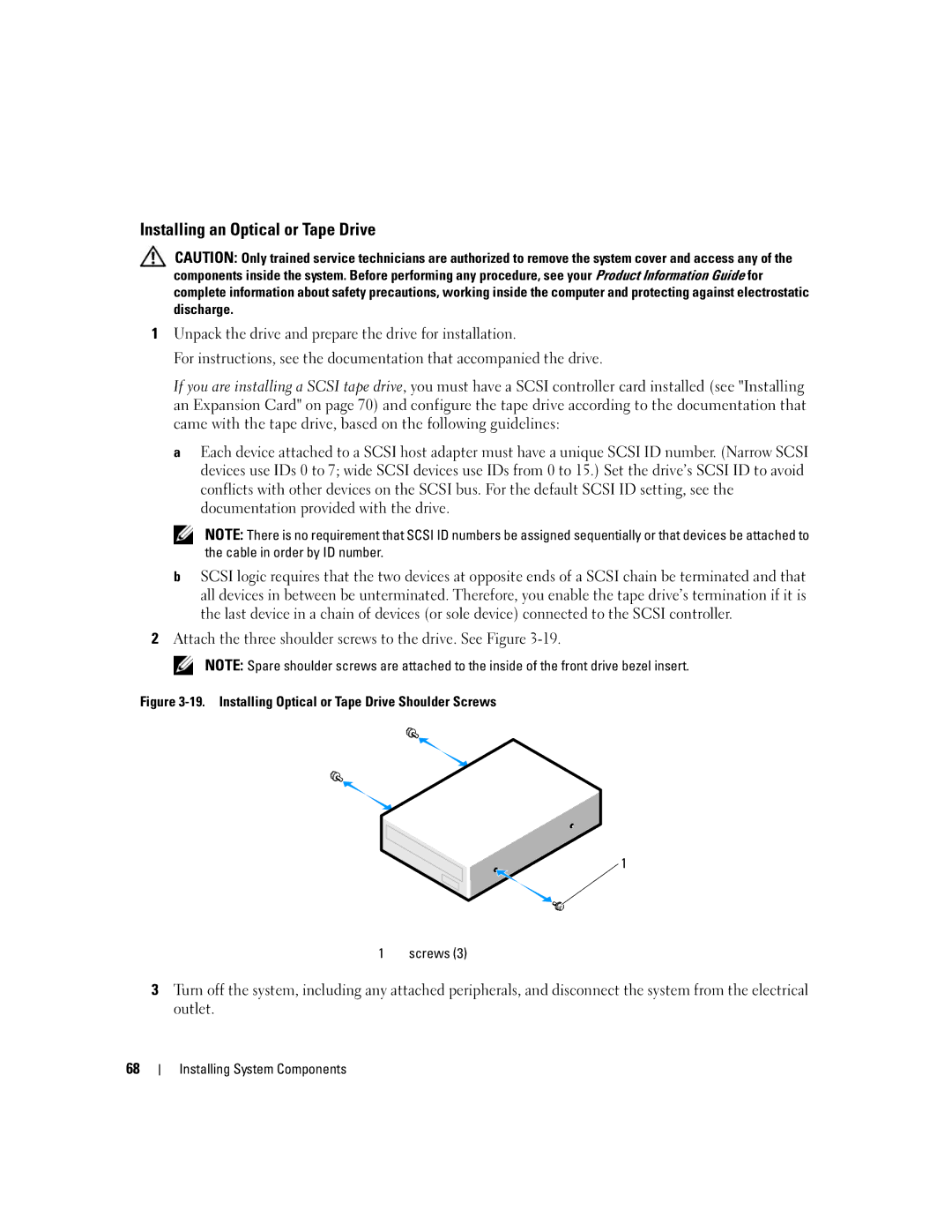 Dell SC1430 owner manual Installing an Optical or Tape Drive, Attach the three shoulder screws to the drive. See Figure 