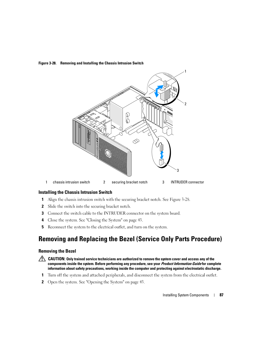 Dell SC1430 owner manual Installing the Chassis Intrusion Switch, Removing the Bezel 