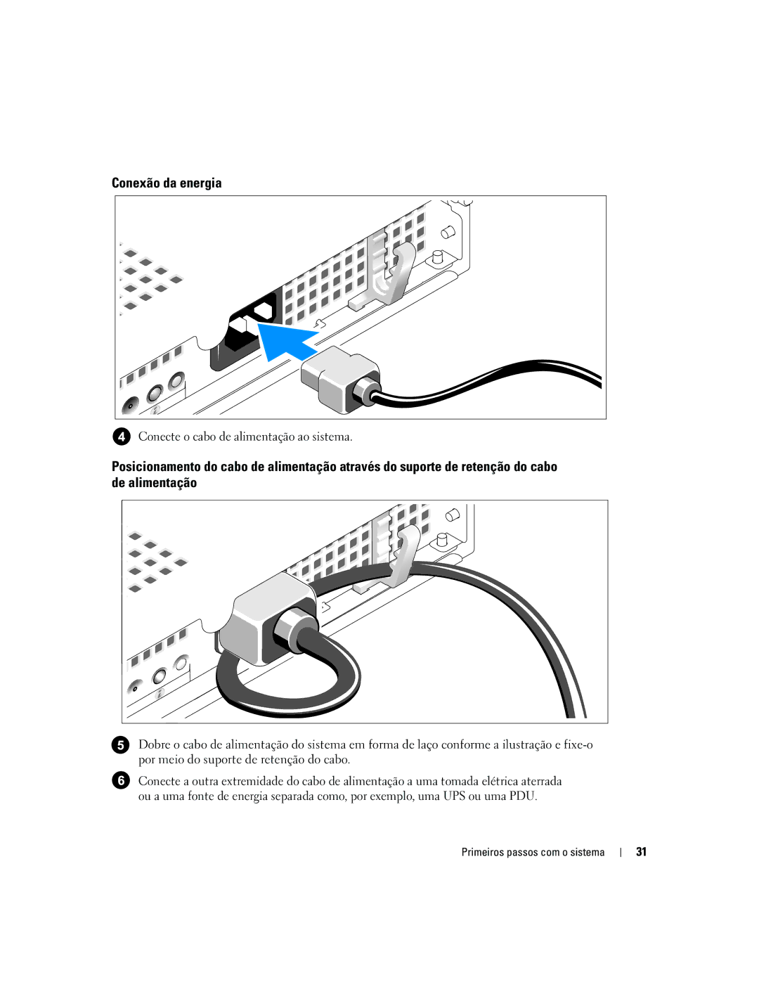 Dell SC1435 manual Conexão da energia, Conecte o cabo de alimentação ao sistema 