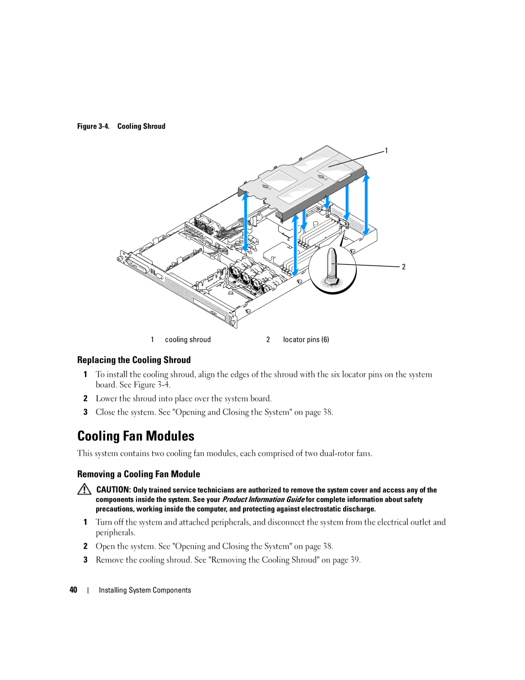 Dell SC1435 owner manual Cooling Fan Modules, Replacing the Cooling Shroud, Removing a Cooling Fan Module 