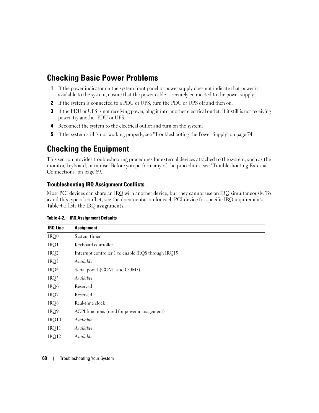 Dell SC1435 owner manual Checking Basic Power Problems, Checking the Equipment, Troubleshooting IRQ Assignment Conflicts 
