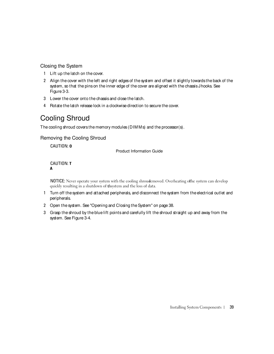 Dell SC1435 owner manual Closing the System, Removing the Cooling Shroud 