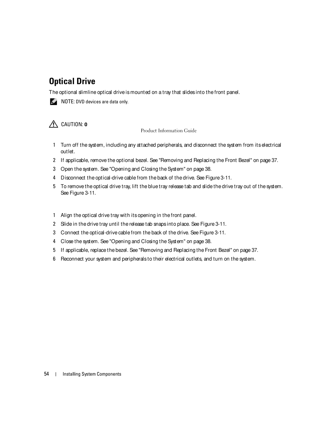 Dell SC1435 owner manual Removing the Optical Drive from the System, Installing the Optical Drive in the System 