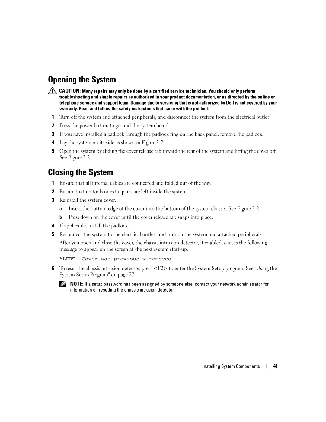 Dell SC440 owner manual Opening the System, Closing the System 