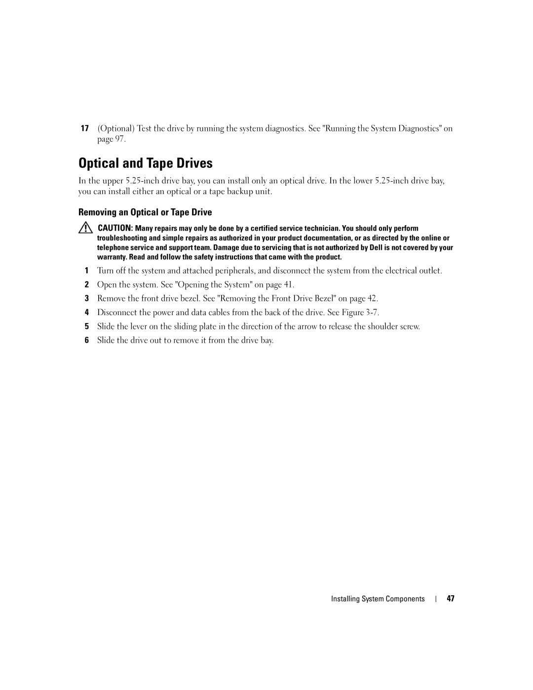 Dell SC440 owner manual Optical and Tape Drives, Removing an Optical or Tape Drive 