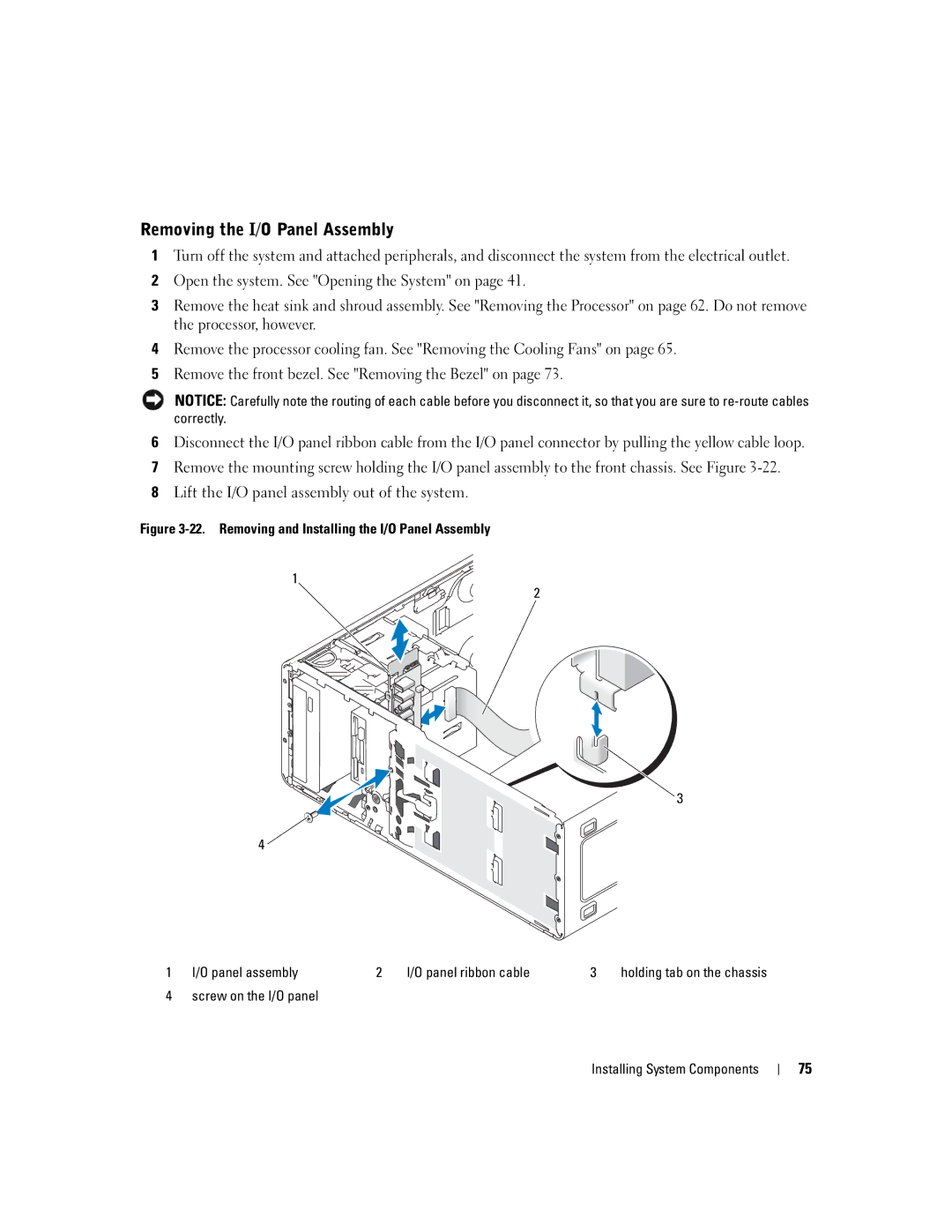 Dell SC440 owner manual Removing the I/O Panel Assembly, Screw on the I/O panel Installing System Components 