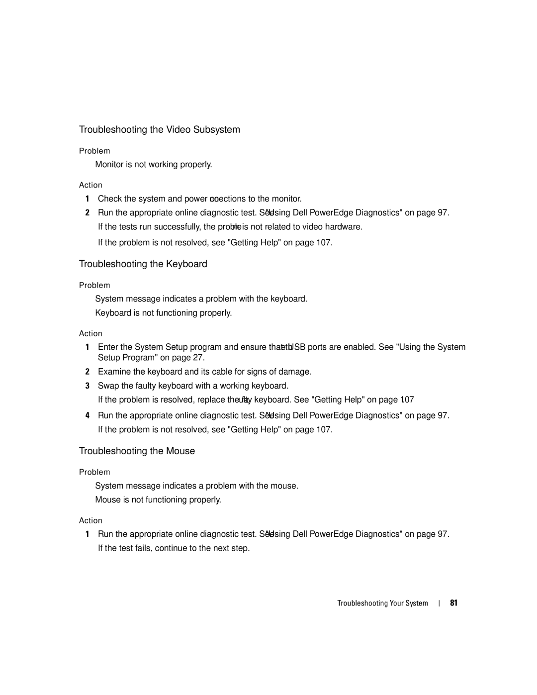 Dell SC440 owner manual Troubleshooting the Video Subsystem, Troubleshooting the Keyboard, Troubleshooting the Mouse 