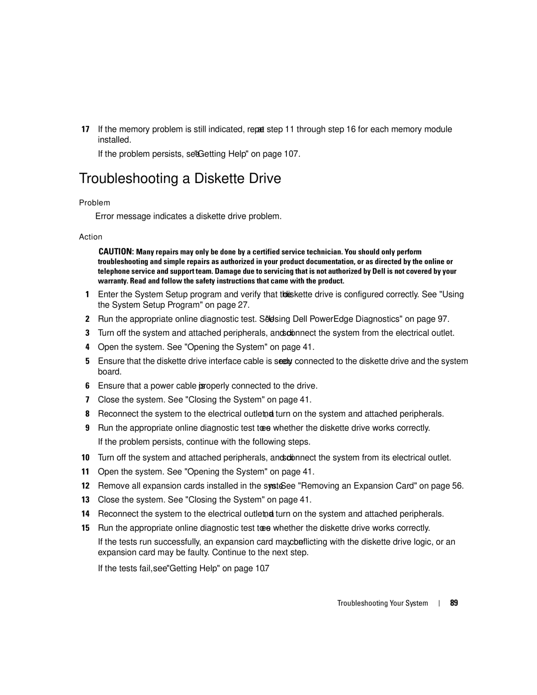 Dell SC440 owner manual Troubleshooting a Diskette Drive, Error message indicates a diskette drive problem 