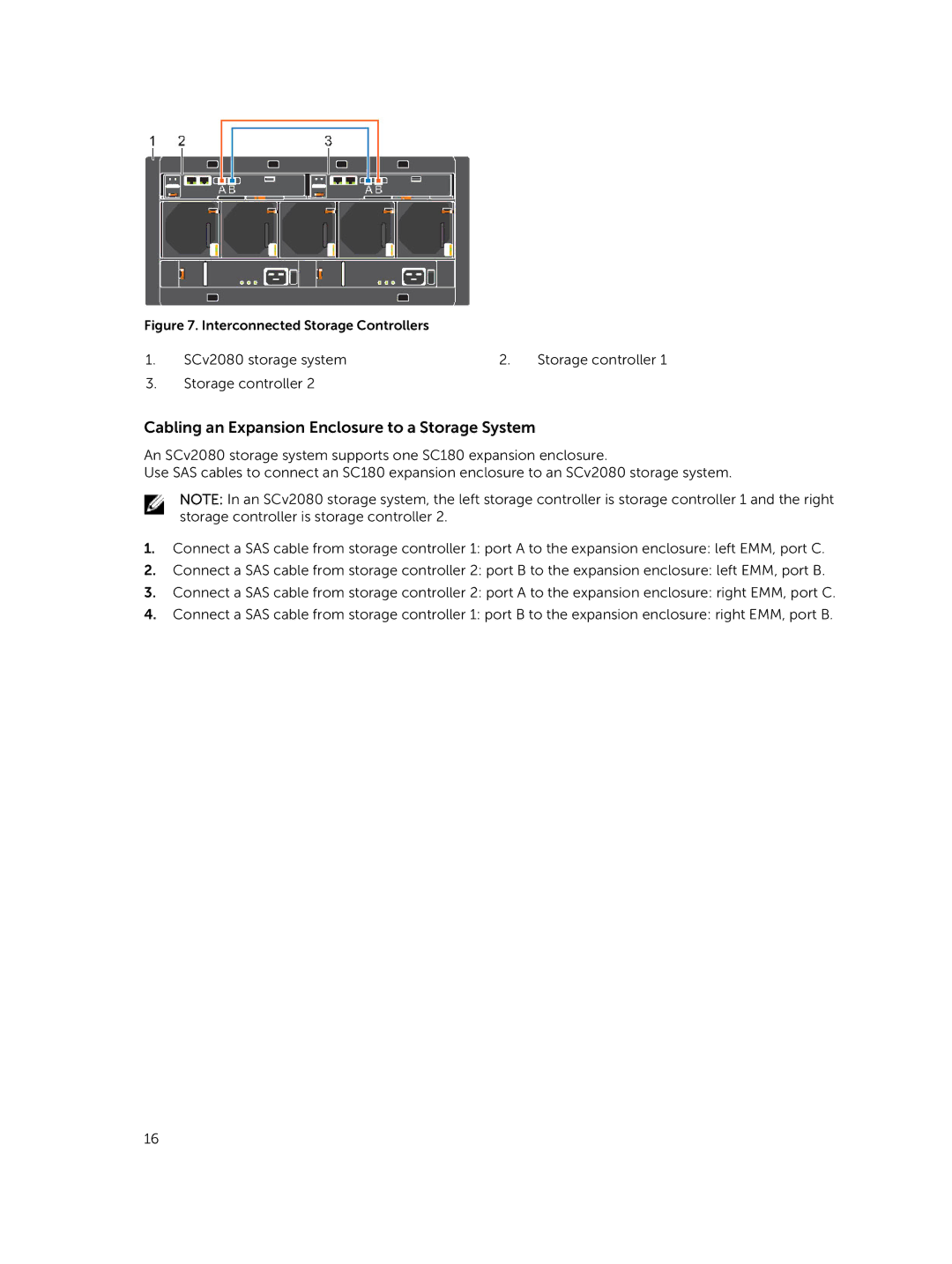 Dell SCv2080 manual Cabling an Expansion Enclosure to a Storage System, Interconnected Storage Controllers 