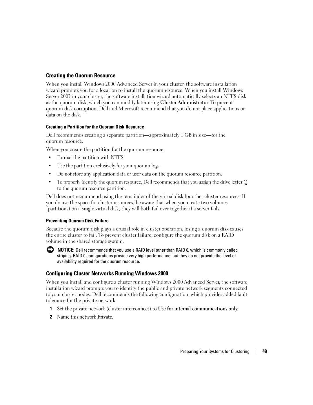 Dell SE500W manual Creating the Quorum Resource, Configuring Cluster Networks Running Windows 