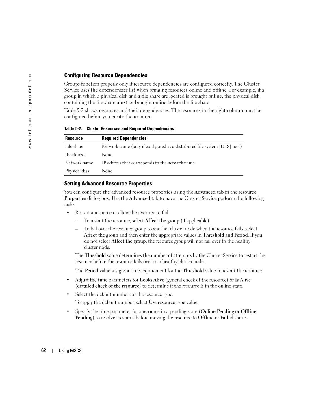 Dell SE500W manual Configuring Resource Dependencies, Setting Advanced Resource Properties 