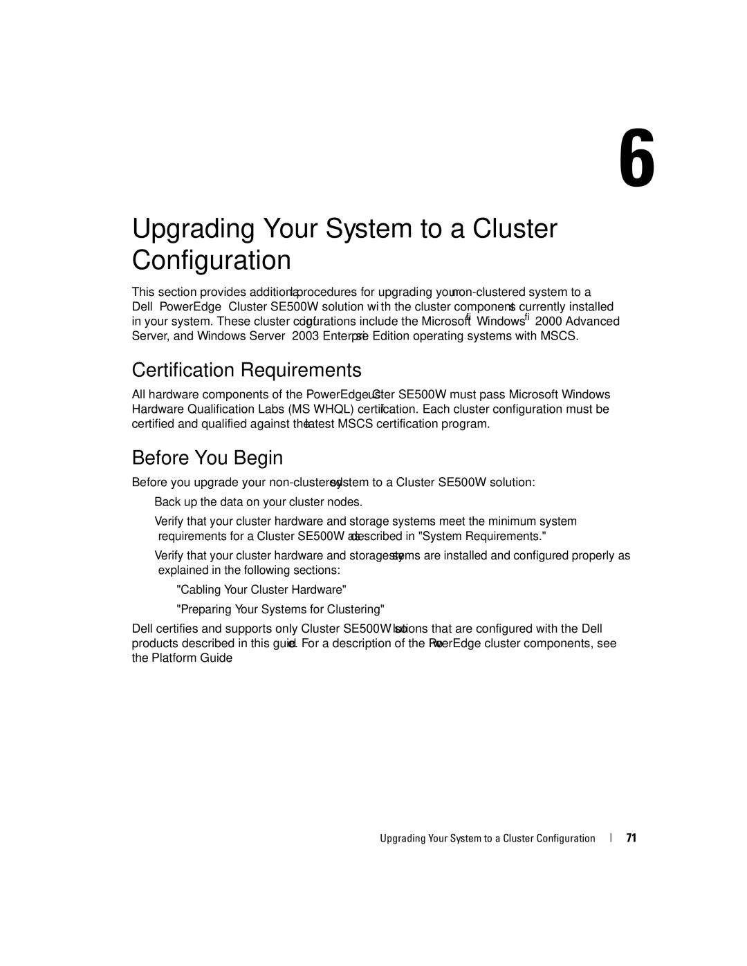 Dell SE500W manual Upgrading Your System to a Cluster Configuration, Certification Requirements 