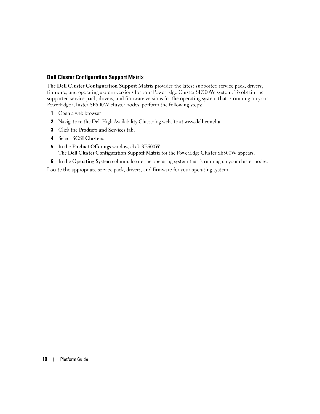 Dell SE500W manual Dell Cluster Configuration Support Matrix 