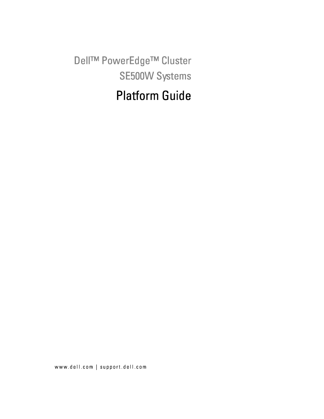 Dell manual Platform Guide, Dell PowerEdge Cluster SE500W Systems 