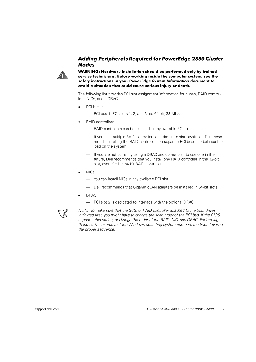 Dell SE300, SL300 manual PCI slot 2 is dedicated to interface with the optional Drac 