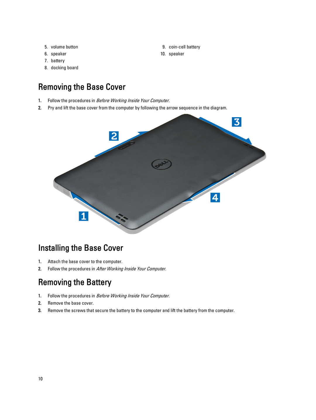 Dell 10-ST2E manual Removing the Base Cover, Installing the Base Cover, Removing the Battery 