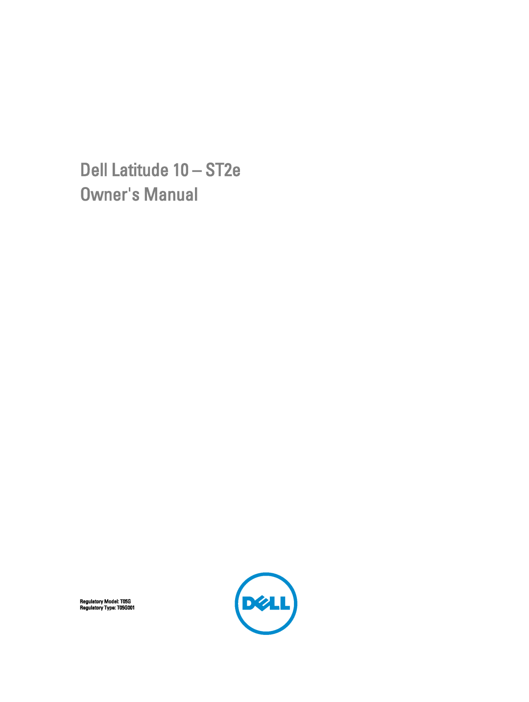 Dell 10-ST2E manual Regulatory Model T05G Regulatory Type T05G001 