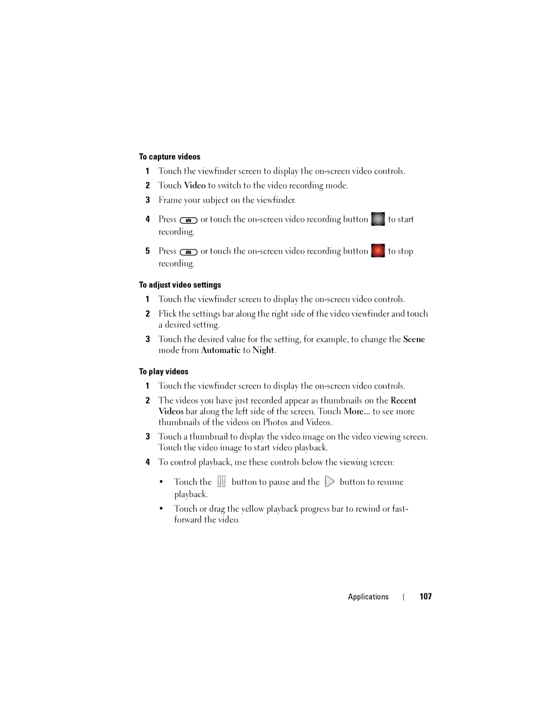 Dell Streak user manual To capture videos, To adjust video settings, To play videos, 107 