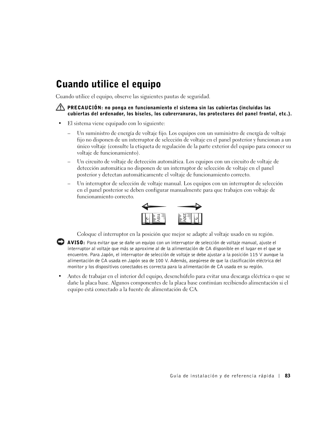 Dell SX manual Cuando utilice el equipo 