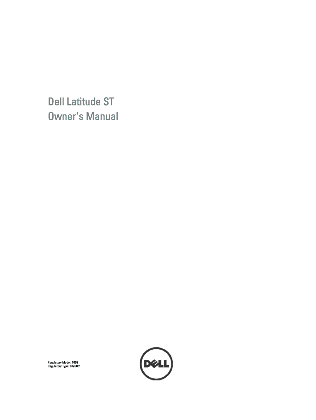 Dell owner manual Regulatory Model T02G Regulatory Type T02G001 