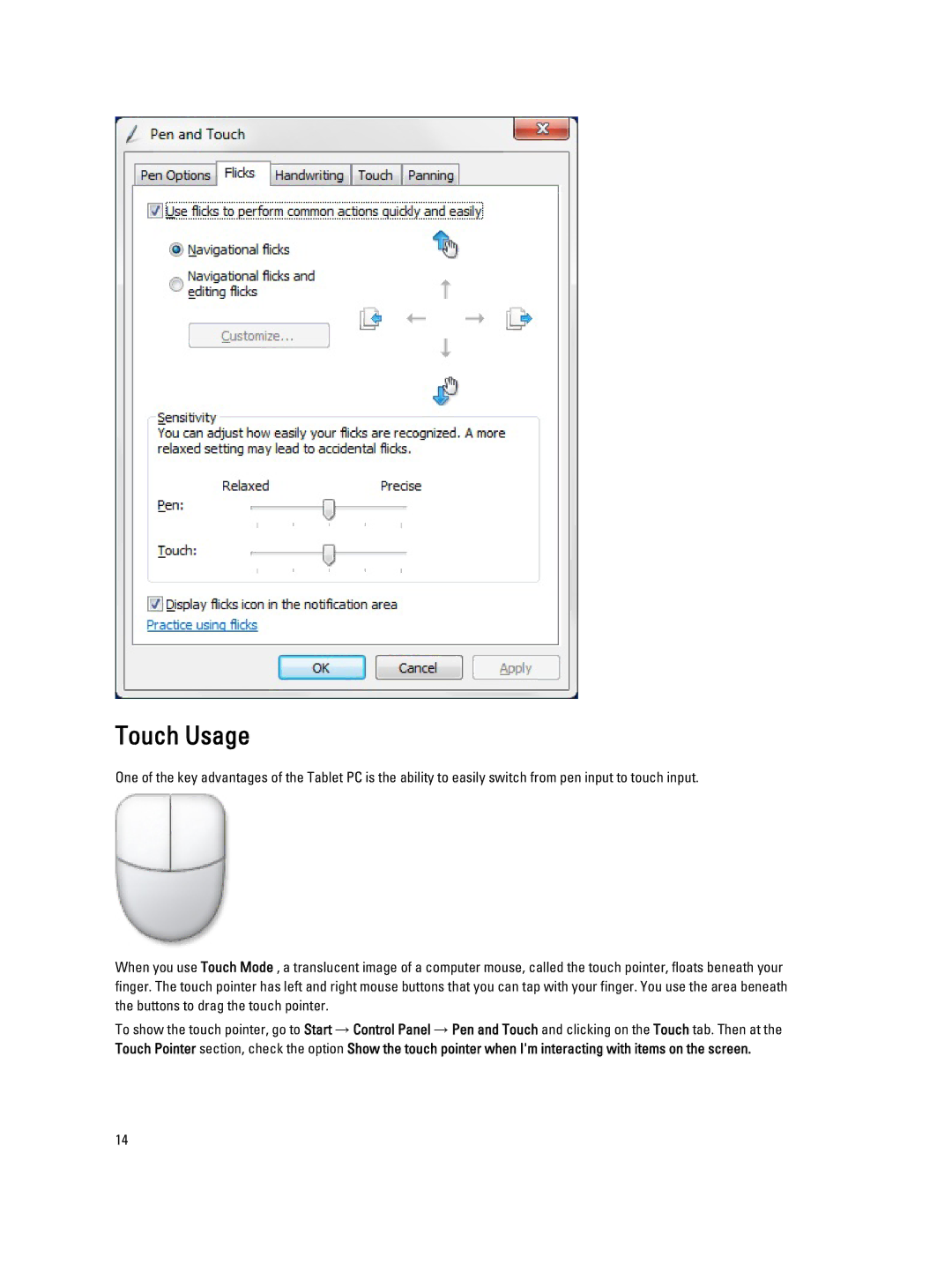 Dell T02G owner manual Touch Usage 