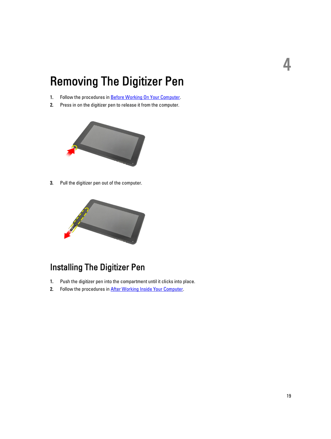 Dell T02G owner manual Removing The Digitizer Pen, Installing The Digitizer Pen 